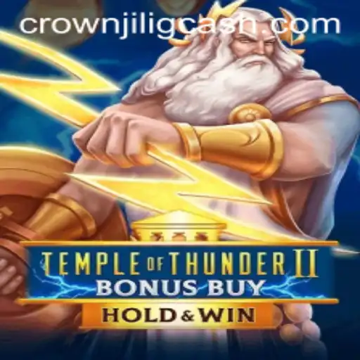 Temple of Thunder II Bonus Buy: An Exciting Adventure with CROWNJILI