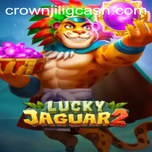 The Exciting World of Luckyjaguar2 Featuring CROWNJILI