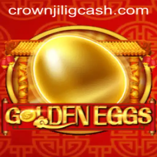 GoldenEggs: A Journey into Exciting New Heights with CROWNJILI