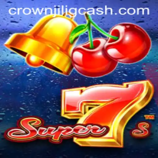 Discover the Excitement of Super7s – An In-Depth Exploration with CROWNJILI